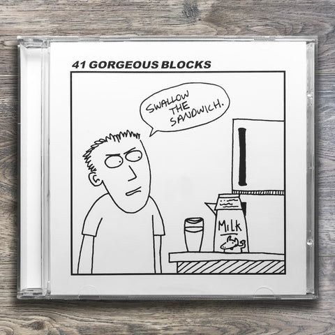 41 Gorgeous Blocks "Swallow The Sandwich" CD